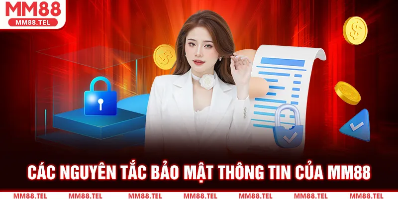 Các nguyên tắc bảo mật thông tin của MM88